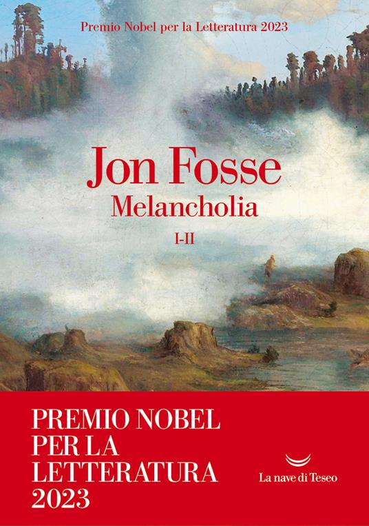  Jon Fosse Melancholia. Vol. 1-2